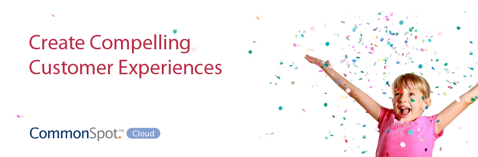 Create Compelling Customer Experiences
