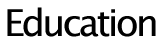 education